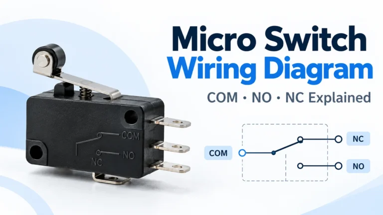 Micro Switch Wiring Diagram: COM, NO & NC Explained
